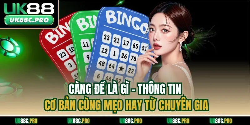 Càng Đề Là Gì - Thông Tin Cơ Bản Cùng Mẹo Hay Từ Chuyên Gia