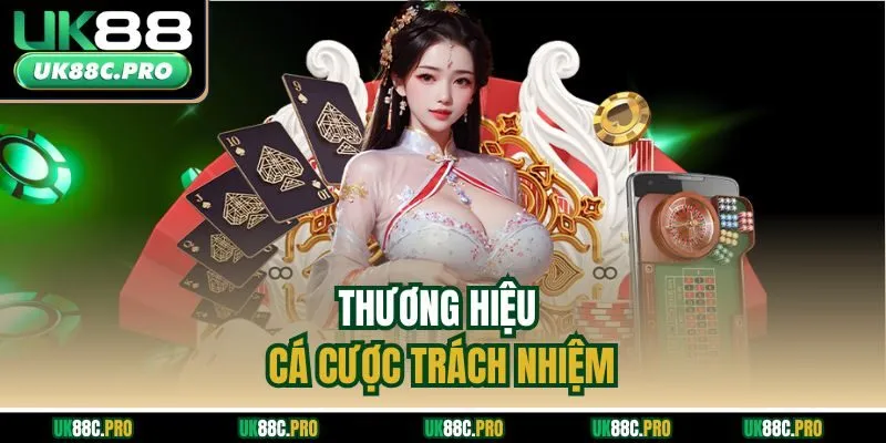 Thương hiệu cá cược trách nhiệm
